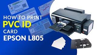 HOW TO PRINT PVC ID CARD EPSON L805