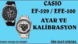 CASIO EF-529 & EFE-500 Ayar ve Kalibrasyon