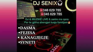 DJ SENIX - Kenge dasmash 2024 048/629/785​⁠  @ArkivaShqip  @nKosoveShowONIMA @EMRACOMOfficial