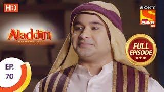 Aladdin - Ep 70 - Full Episode - 21st November, 2018