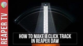 How To Make A Click Track in Reaper