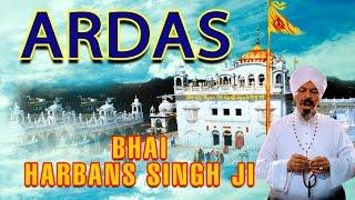 Bhai Harbans Singh - Ardas - Japji Sahib Rehraas Sahib