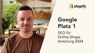 Bei Google auf den 1. Platz dank Shopify SEO | Anleitung 2024