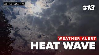 Asheville braces for heat wave with temps in the 90s