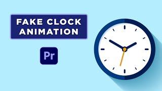 Fake Clock Animation in Premiere Pro | Tutorial for beginner