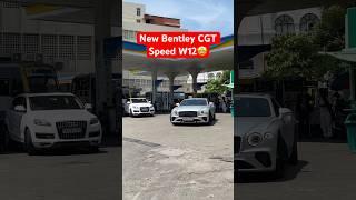 Chennai’s New Bentley CGT Speed W12 #bentley #speed #luxurycar #bentleymotors #shorts #chennai