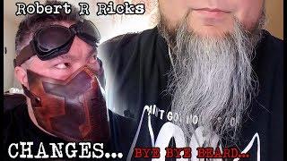 Robert Ricks - Bye Bye Beard...