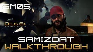 Samizdat SM05 Side Mission Walkthrough / Achievement Guide - Deus Ex Mankind Divided