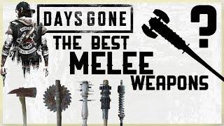 BEST MELEE WEAPONS IN DAYS GONE - STRONGEST MELEES + BEST MELEE TO GET EARLY