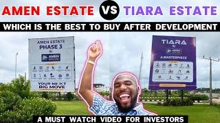 Latest Update: AMEN ESTATE PHASE THREE vs TIARA ESTATE || Land For Sale In Ibeju Lekki #lagosnigeria