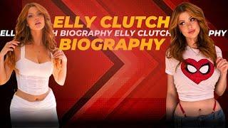 Who is Elly Clutch| Elly Clutch Biography| Elly Clutch hot tiktok| Elly Clutch Twitter