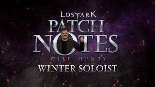 Lost Ark: Patch Notes with Henry, Winter Soloist