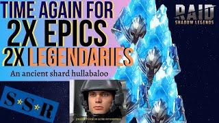 Ancient shards pulling double duty! 2x chance for epics and Legendaries! | Raid: Shadow Legends