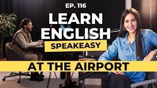 "AT THE AIRPORT" - A 25-Minute Guide for Learning English at All Levels