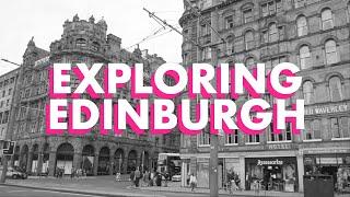 Exploring Edinburgh | Travel Video