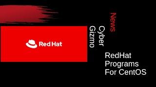 RedHat Programs for CentOS Customers