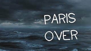 PARIS-OVER ||「ПЕРЕВОД」「RUS SUB」