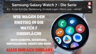 Samsung Galaxy Watch 7 | #3 - First steps, operation etc. | The beginner's guide