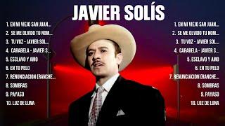 Javier Solís ~ 10 Grandes Exitos, Mejores Éxitos, Mejores Canciones