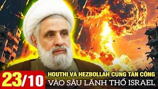 Toàn cảnh quốc tế sáng 23/10: Houthi và Hezbollah cùng tấn công tên lửa vào sâu lãnh thổ Israel