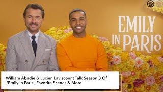 William Abadie & Lucien Laviscount Talk Season 3 Of 'Emily In Paris', Favorite Scenes & More