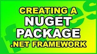 C# Creating NuGet Package for .Net Framework Project