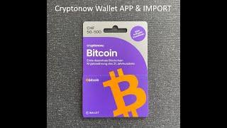 Cryptonow Wallet - App Installieren und Private Key Import