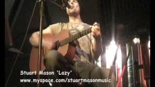Stuart Mason - Lazy