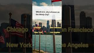 Which U.S. City is Known as the Windy City? | Fun Trivia Challenge