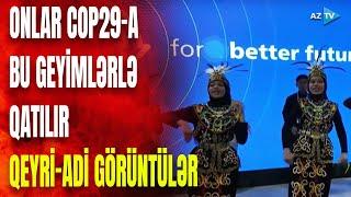 COP29-a gələn qonaqlar qeyri-adi adət və ənənələrini nümayiş etdirdilər: GÖRÜNTÜLƏR