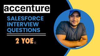 Accenture Interview questions for Technical Round || Salesforce Developer Interview Preparation