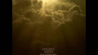 Golden Ashes - In the Lugubrious Silence of Eternal Night (2020)(Full Album)