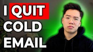 Why I'm Not Cold Emailing Anymore (SMMA Outreach)