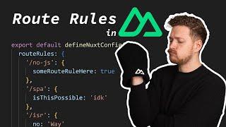Route Rules in Nuxt - SSR, SSG, ISR and more