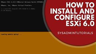 vSphere 6 - How to install and configure VMware ESXi 6