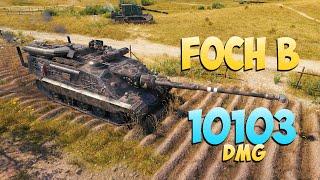 Foch B - 4 Kills 10.1K DMG - Vulture! - World Of Tanks