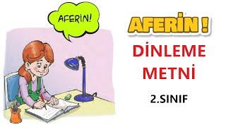 AFERİN !  Dinleme Metni 2.Sınıf (ORİJİNAL)