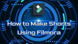 How I Resize Videos for YouTube Shorts in Filmora 11 (Converting Horizontal to Vertical Video)