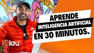 Cursos inteligencia artificial gratis 2025  (Aprende en 30 minutos)