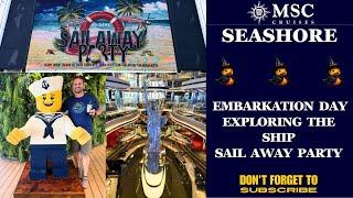 MSC Seashore Embarkation Day at Port Canaveral - Exploring the Ship and Fun Sail Away Party