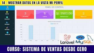 14.- Mostrar datos en Mi Perfil - Sistema de Ventas hecho en PHP LARAVEL y MYSQL