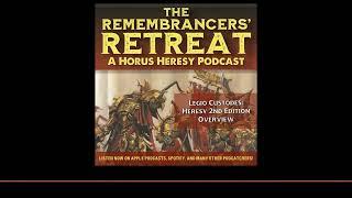 Legio Custodes Second Edition Overview The Remembrancers’ Retreat: A Horus Heresy Wargaming Podcast