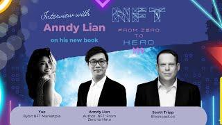 Interview with Anndy Lian, Book Author, NFT From Zero to Hero x Bybit NFT Marketplace x Blockcast.cc