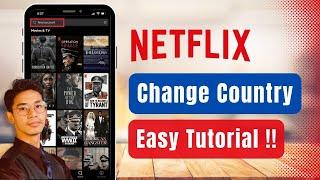 How to Change Country in Netflix !