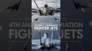 Difference Between 4th and 5th Generation Fighter Jets 