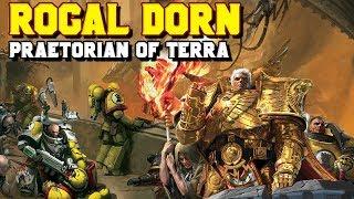 The Primarchs: Rogal Dorn Lore - The Praetorian of Terra (Imperial Fists) | Warhammer 40,000