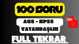 AGS-KPSS VATANDAŞLIK FULL TEKRAR /ÖZEL 100 SORU ÇÖZÜMÜ