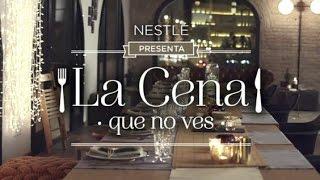 El emotivo anuncio de Nestlé: "La cena que no ves"