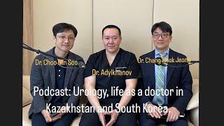 Medicine in Kazakhstan and South Korea: Urology, kidney stones, arterial hypertension.