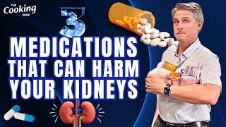 3 Medications That Can Harm Your Kidneys